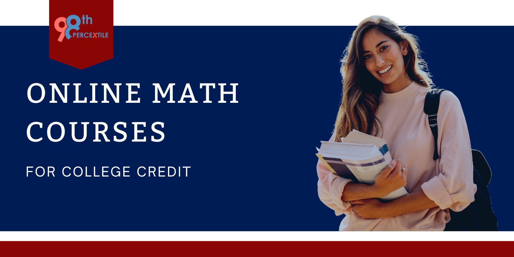 Online Math Courses For College Credit - 98thPercentile